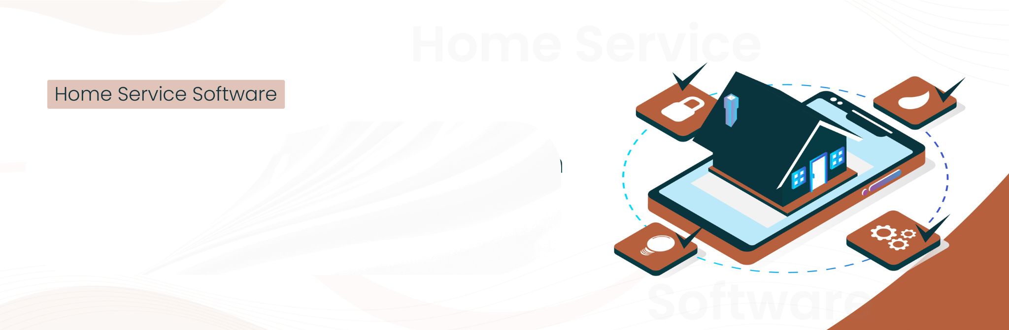 Revolutionize Your Home Services With Seamless Scheduling, Real-time Tracking, And Hassle-free Payments
